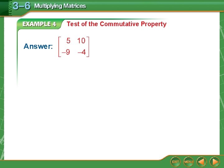 Test of the Commutative Property Answer: 