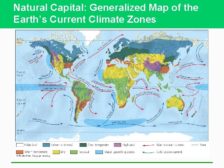 Natural Capital: Generalized Map of the Earth’s Current Climate Zones 