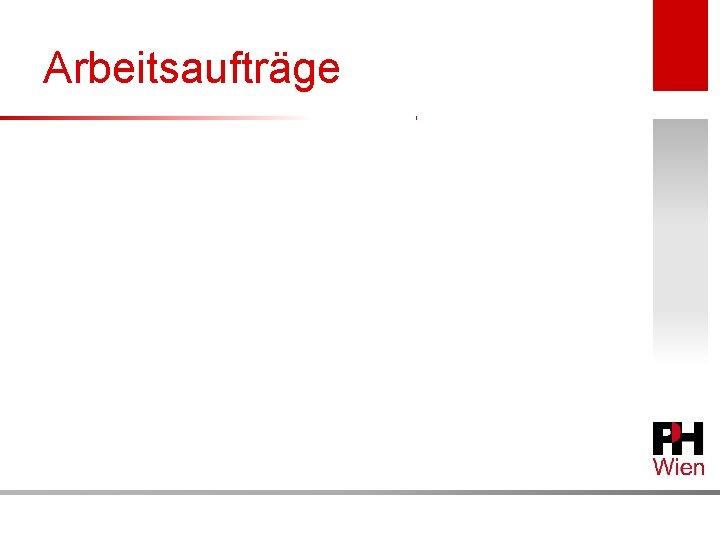 Arbeitsaufträge 