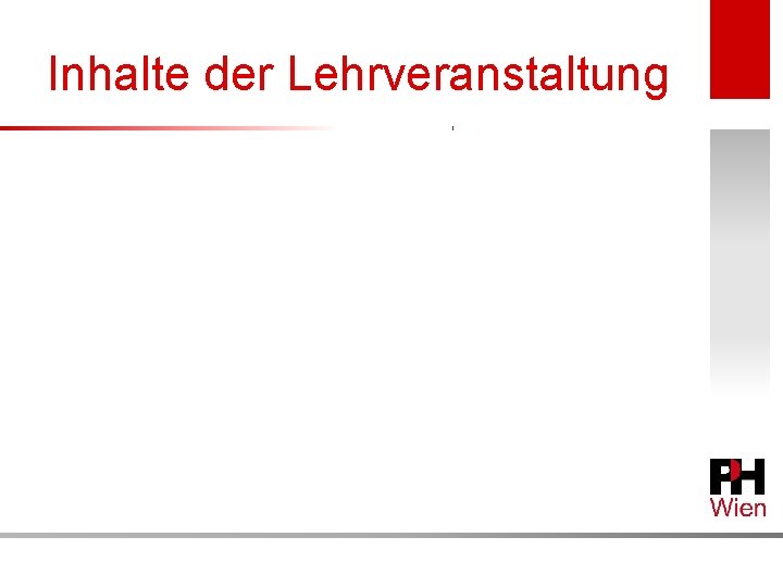 Inhalte der Lehrveranstaltung 