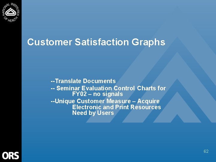 Customer Satisfaction Graphs --Translate Documents -- Seminar Evaluation Control Charts for FY 02 –