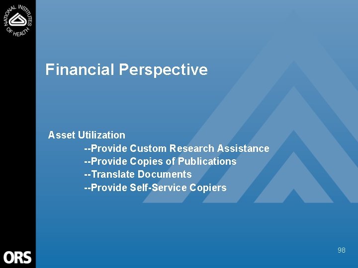 Financial Perspective Asset Utilization --Provide Custom Research Assistance --Provide Copies of Publications --Translate Documents