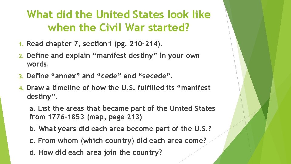 What did the United States look like when the Civil War started? 1. Read