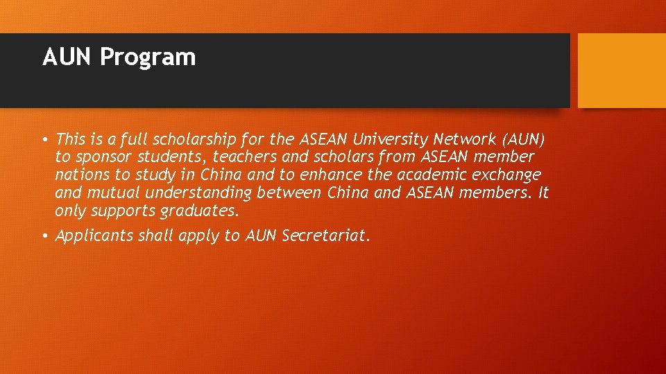 AUN Program • This is a full scholarship for the ASEAN University Network (AUN)