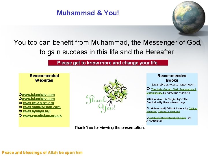 Muhammad & You! You too can benefit from Muhammad, the Messenger of God, to