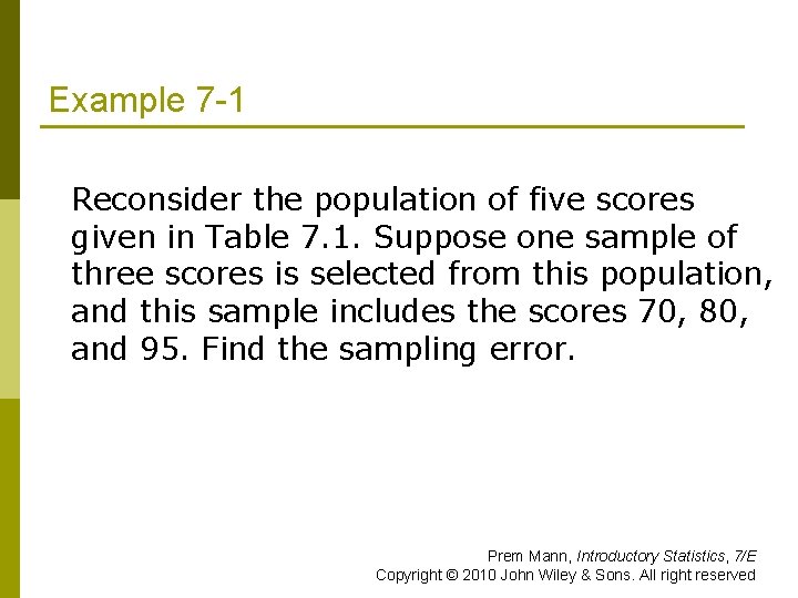 Example 7 -1 Reconsider the population of five scores given in Table 7. 1.