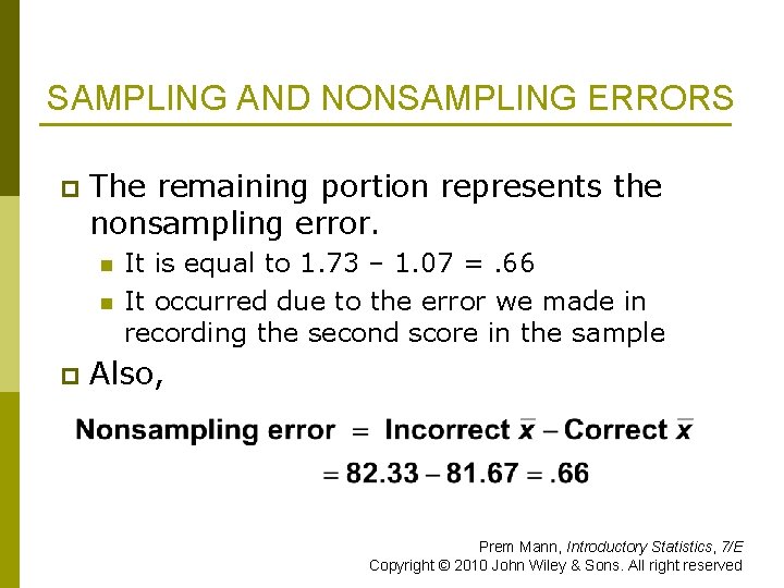 SAMPLING AND NONSAMPLING ERRORS p The remaining portion represents the nonsampling error. n n