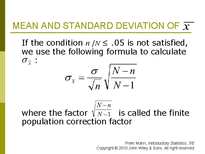 MEAN AND STANDARD DEVIATION OF If the condition n /N ≤. 05 is not