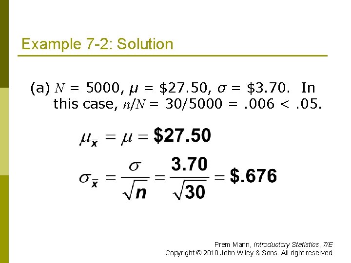 Example 7 -2: Solution (a) N = 5000, μ = $27. 50, σ =