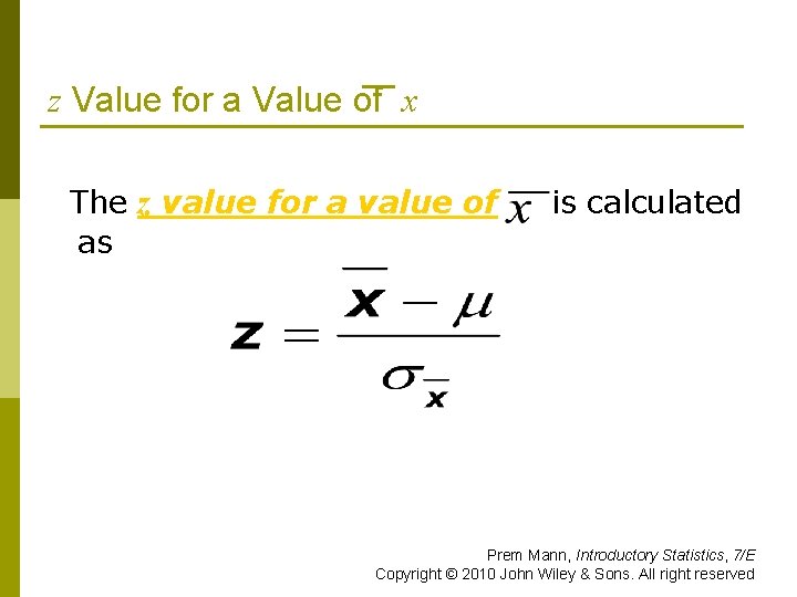 z Value for a Value of x The z value for a value of