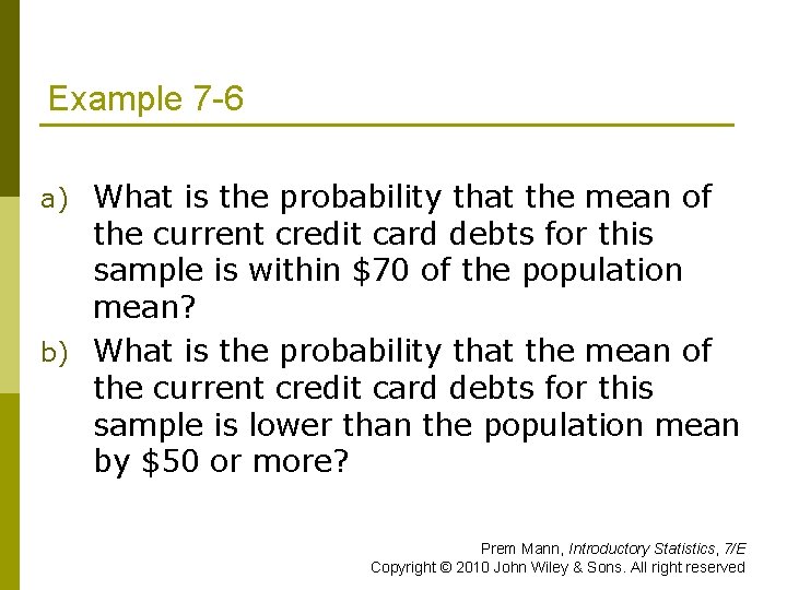 Example 7 -6 a) What is the probability that the mean of the current