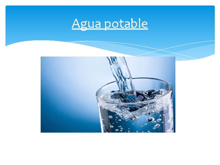 Agua potable 