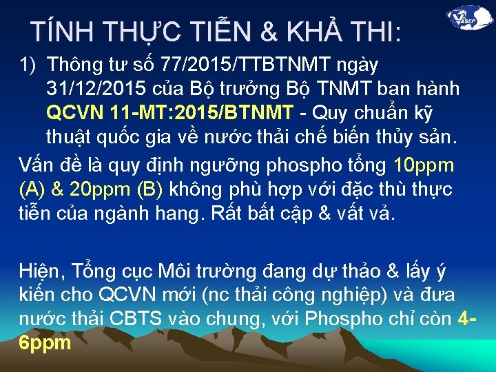 TÍNH THỰC TIỄN & KHẢ THI: 1) Thông tư số 77/2015/TTBTNMT ngày 31/12/2015 của