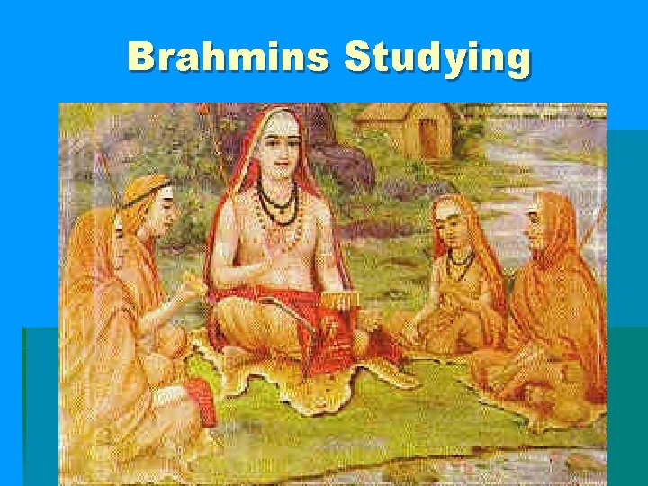 Brahmins Studying 