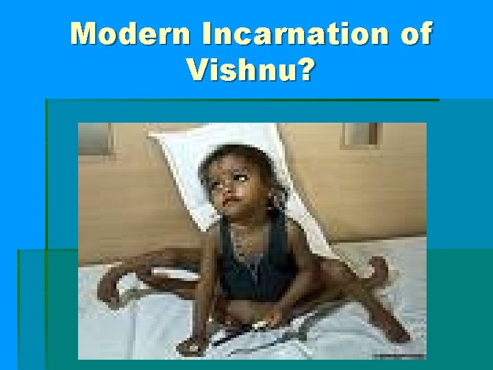 Modern Incarnation of Vishnu? 