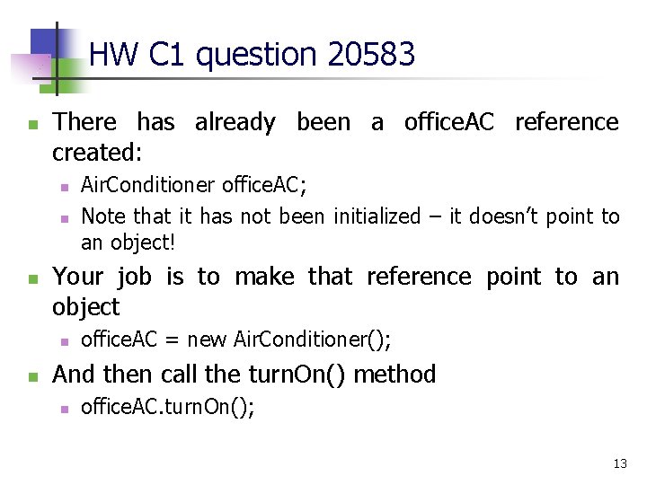 HW C 1 question 20583 n There has already been a office. AC reference