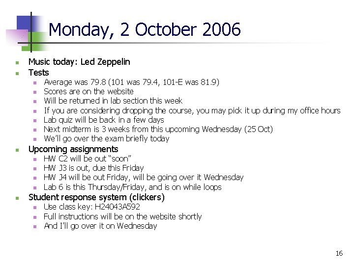 Monday, 2 October 2006 n n Music today: Led Zeppelin Tests n n n