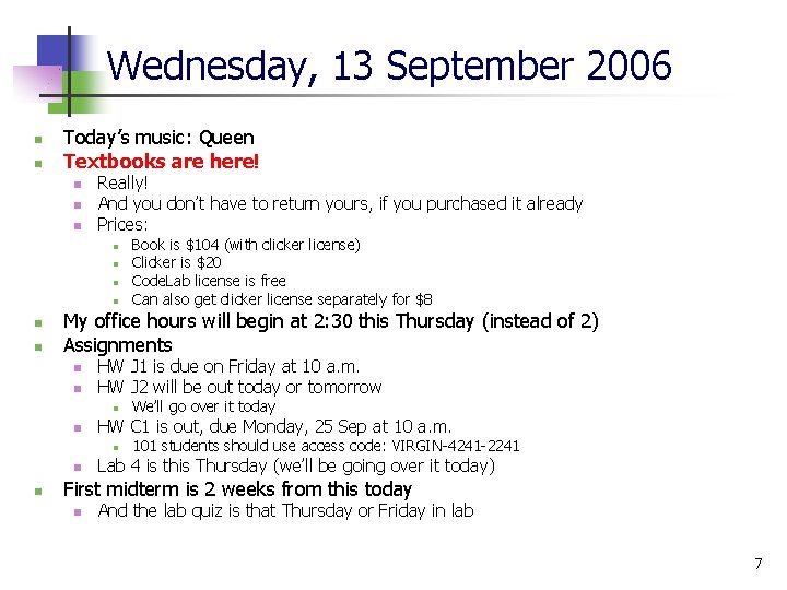 Wednesday, 13 September 2006 n n Today’s music: Queen Textbooks are here! n n