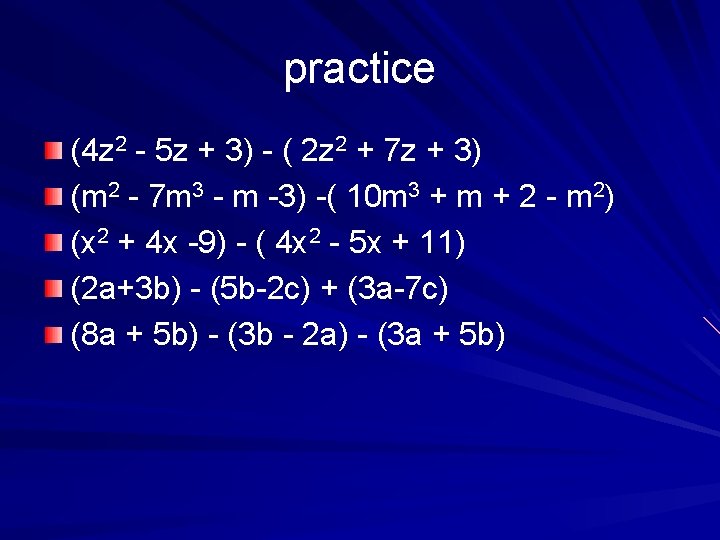 practice (4 z 2 - 5 z + 3) - ( 2 z 2