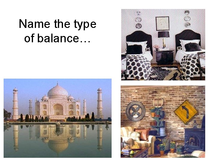 Name the type of balance… 
