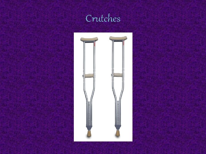 Crutches 