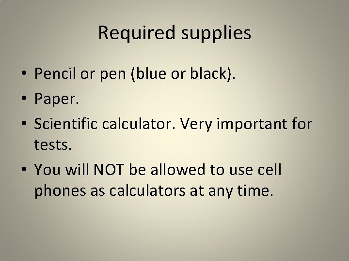 Required supplies • Pencil or pen (blue or black). • Paper. • Scientific calculator.