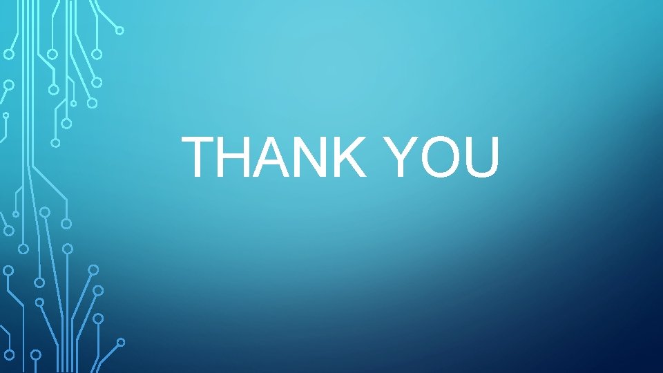 THANK YOU 