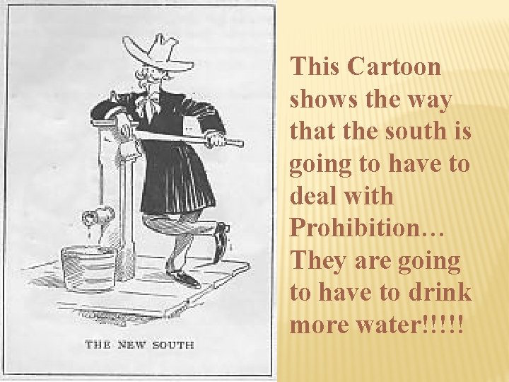 This Cartoon shows the way that the south is going to have to deal