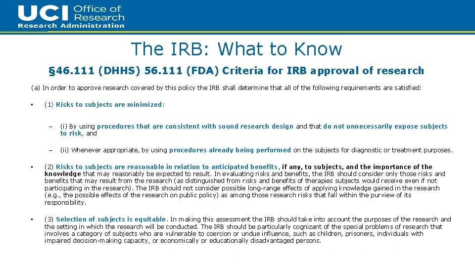 11 The IRB: What to Know § 46. 111 (DHHS) 56. 111 (FDA) Criteria