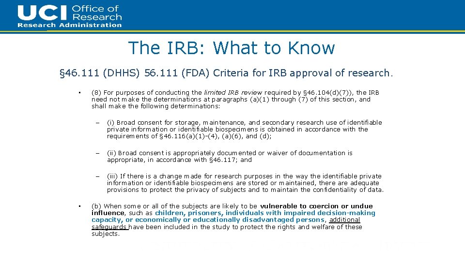 13 The IRB: What to Know § 46. 111 (DHHS) 56. 111 (FDA) Criteria