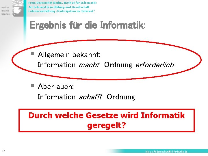 Freie Universität Berlin, Institut für Informatik AG Informatik in Bildung und Gesellschaft Lehrveranstaltung „Partizipation