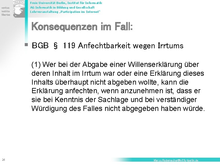 Freie Universität Berlin, Institut für Informatik AG Informatik in Bildung und Gesellschaft Lehrveranstaltung „Partizipation