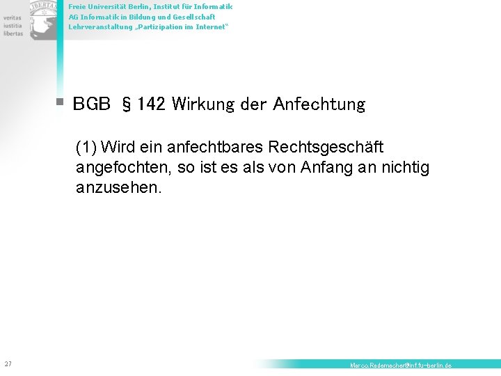 Freie Universität Berlin, Institut für Informatik AG Informatik in Bildung und Gesellschaft Lehrveranstaltung „Partizipation