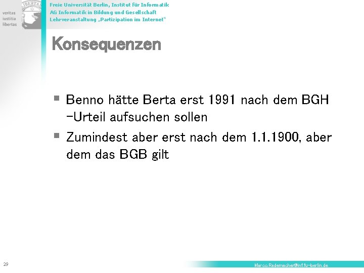 Freie Universität Berlin, Institut für Informatik AG Informatik in Bildung und Gesellschaft Lehrveranstaltung „Partizipation