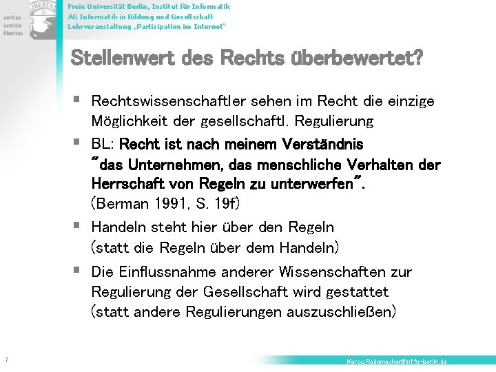 Freie Universität Berlin, Institut für Informatik AG Informatik in Bildung und Gesellschaft Lehrveranstaltung „Partizipation