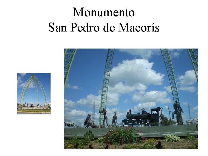 Monumento San Pedro de Macorís 