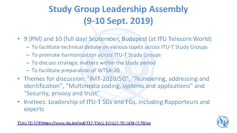 Study Group Leadership Assembly (9 -10 Sept. 2019) • 9 (PM) and 10 (full