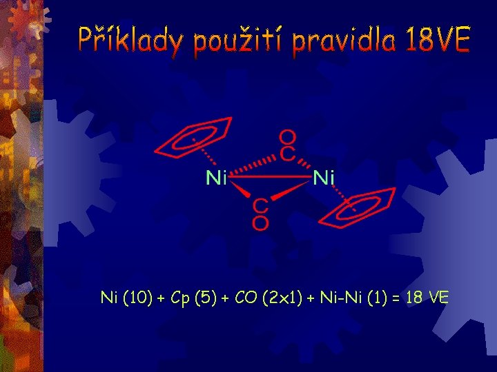 Ni (10) + Cp (5) + CO (2 x 1) + Ni-Ni (1) =