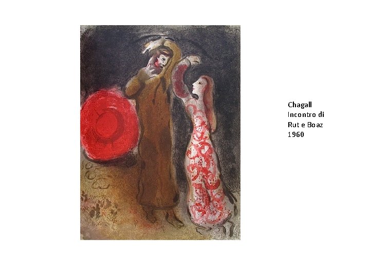 Chagall Incontro di Rut e Boaz 1960 