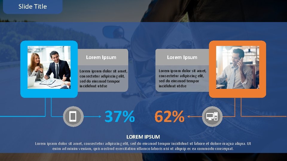 Slide Title Lorem Ipsum Lorem ipsum dolor sit amet, consectetur adipiscing elit, sed do