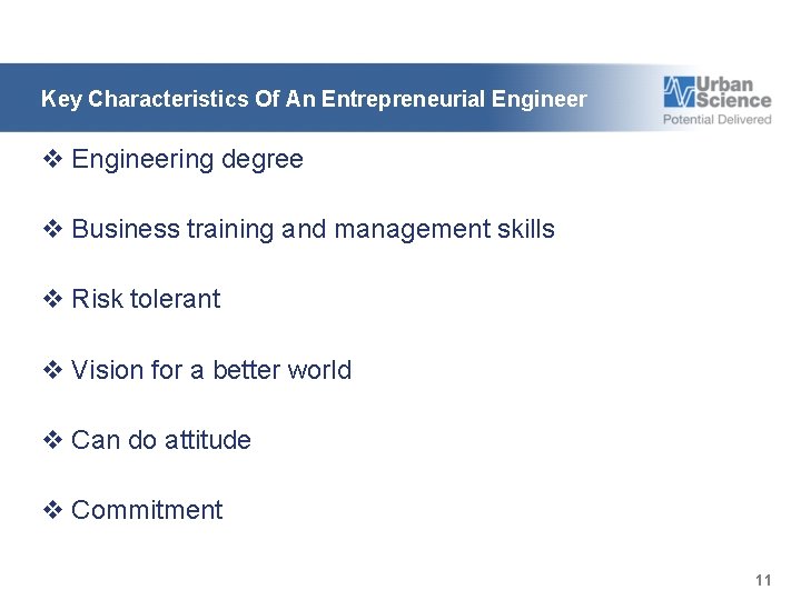 Key Characteristics Of An Entrepreneurial Engineer v Engineering degree v Business training and management