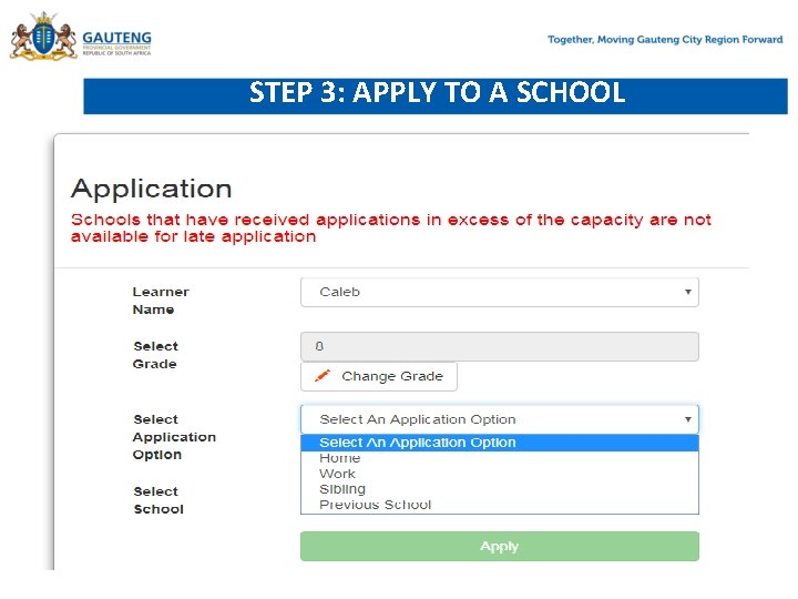 STEP 3: APPLY TO A SCHOOL 