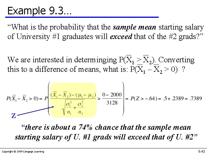 Example 9. 3… “What is the probability that the sample mean starting salary of