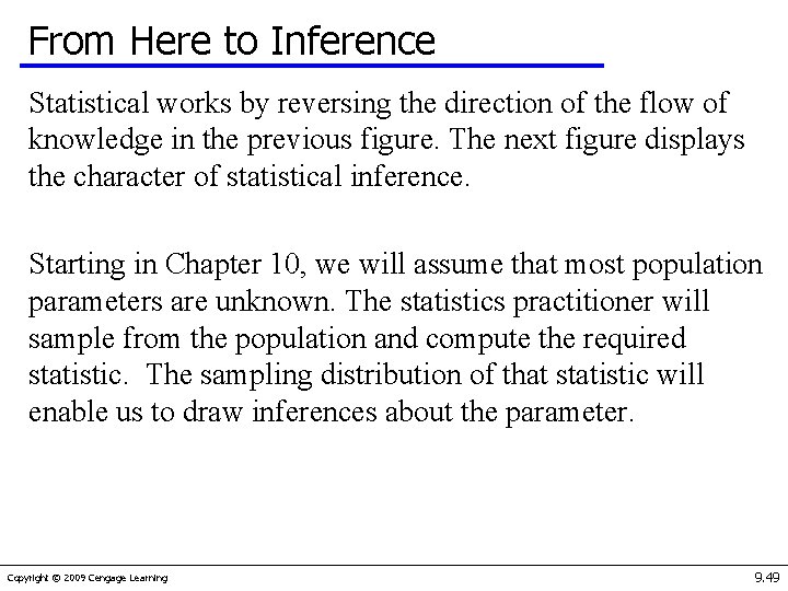 From Here to Inference Statistical works by reversing the direction of the flow of