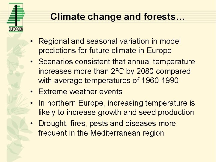 Climate change forest genetic resources and sustainable forest