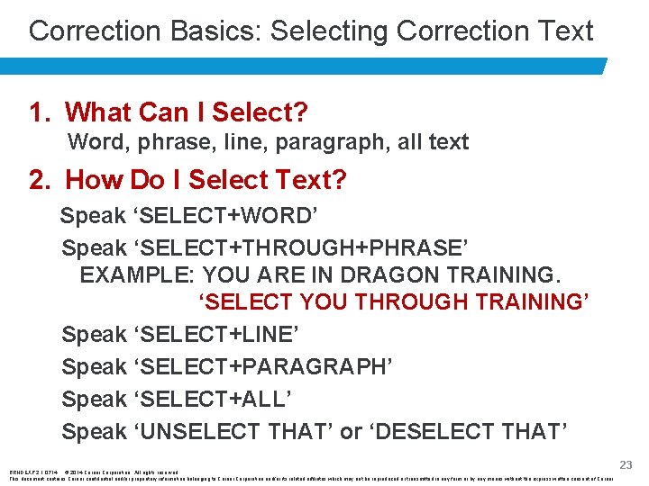 Correction Basics: Selecting Correction Text 1. What Can I Select? Word, phrase, line, paragraph,