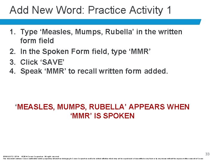 Add New Word: Practice Activity 1 1. Type ‘Measles, Mumps, Rubella’ in the written