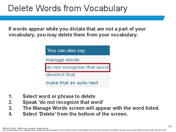 Delete Words from Vocabulary If words appear while you dictate that are not a Delete Words from Vocabulary If words appear while you dictate that are not a