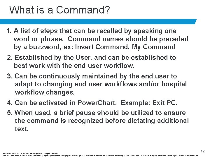 What is a Command? 1. A list of steps that can be recalled by