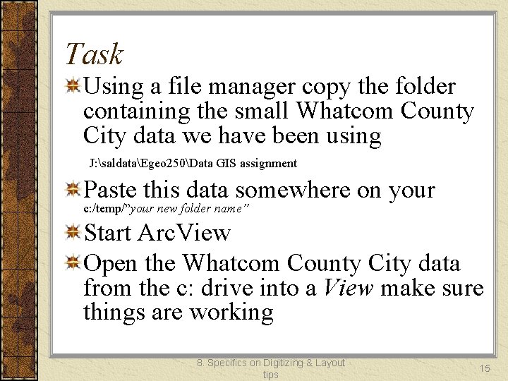 Task Using a file manager copy the folder containing the small Whatcom County City